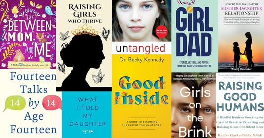 Raising Girls Who Thrive - Plus 10 Other Books for Parents!